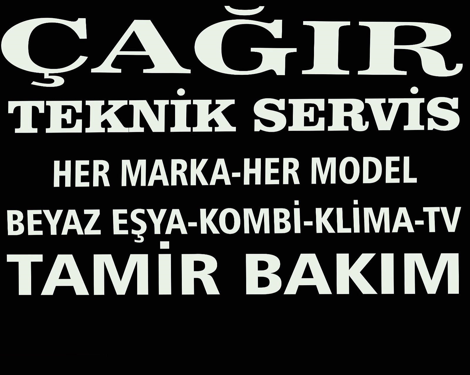 Çağır Teknik Servis